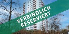 Banner V2 (920x452) Verbindlich reserviert Sanierungsbed�rftige 1-Zimmer-Hochhauswohnung im Efeu mit Balkon und Garage
